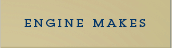 engine makes